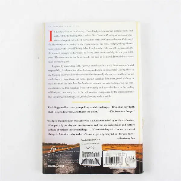Losing Moses on the Freeway by Chris Hedges 2005 Paperback