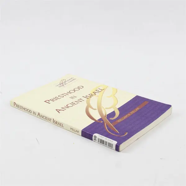 Priesthood in Ancient Israel William R. Millar 2001 Paperback
