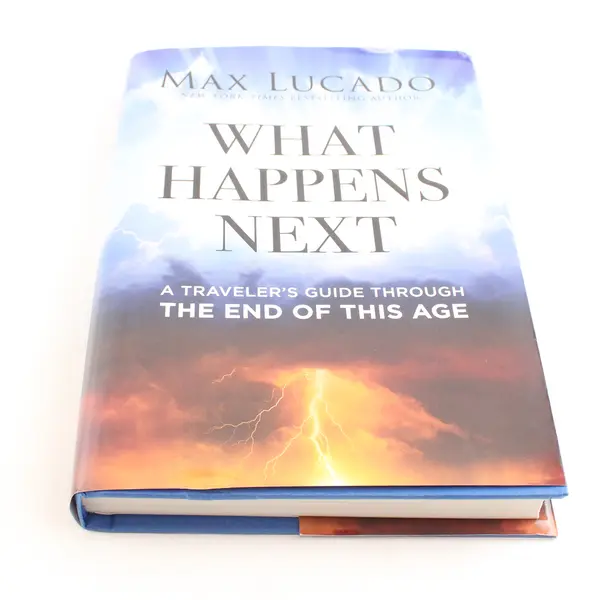 What Happens Next: A Traveler’s Guide Through the End of This Age HC Book 2024