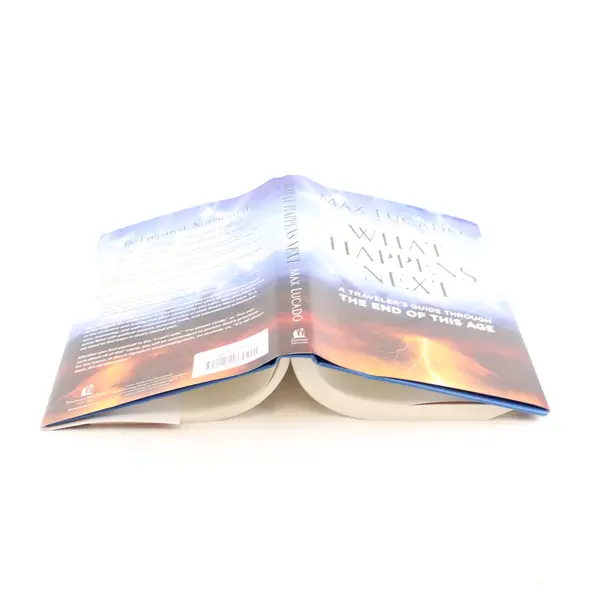 What Happens Next: A Traveler’s Guide Through the End of This Age HC Book 2024