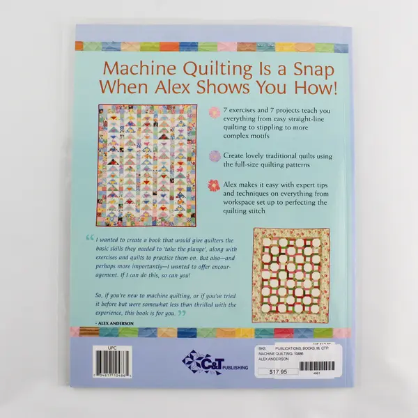 Machine Quilting with Alex Anderson Exercises, Projects, Patterns Paperback 2007