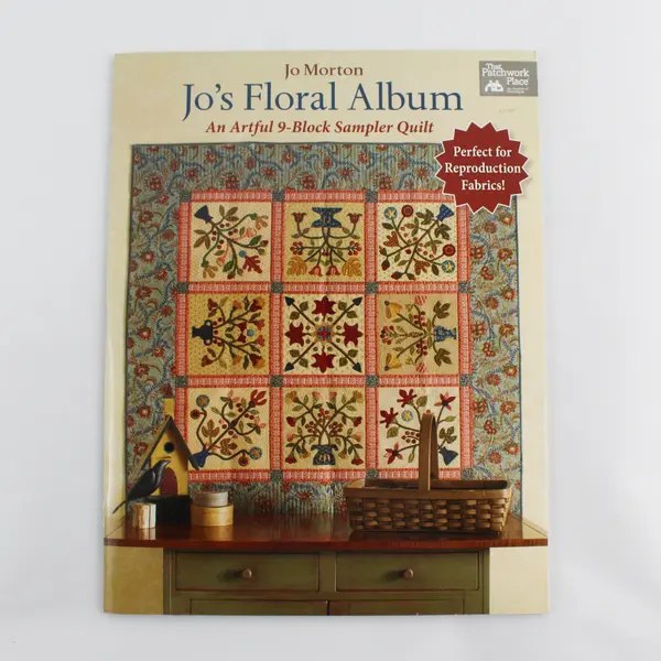 Jo's Floral Album an Artful 9-Block Sampler Quilt by Jo Morton Paperback 2017