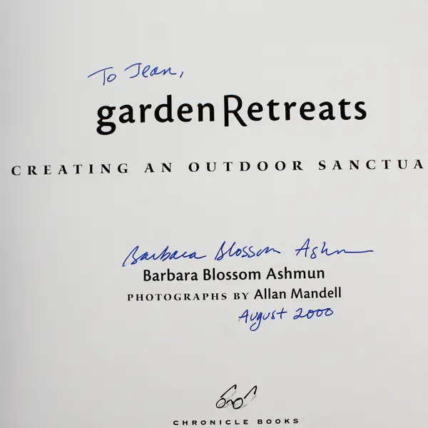 Garden Retreats Creating an Outdoor Sanctuary by Barbara Blossom Ashmun PB 2000