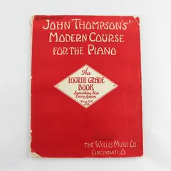 John Thompson's Modern Course for the Piano 4th Grade Vintage 1940 Sheet Music