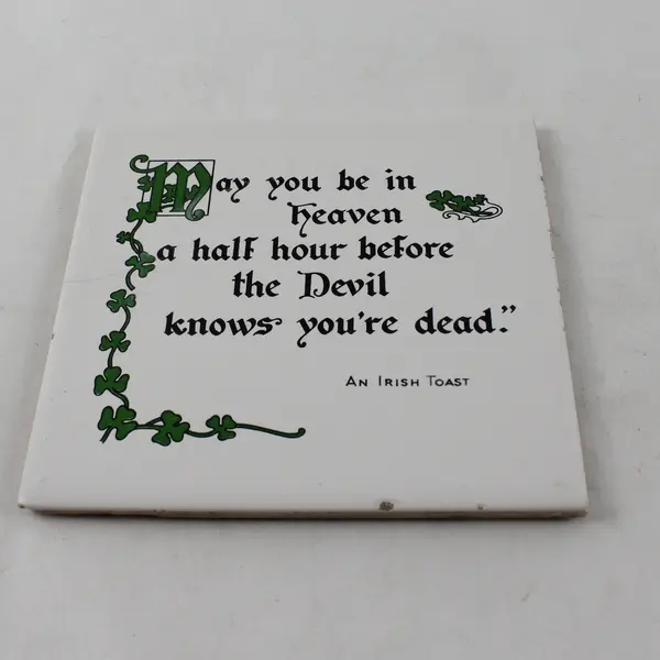 Irish Toast Wall Tile / Trivet May You Be In Heaven
