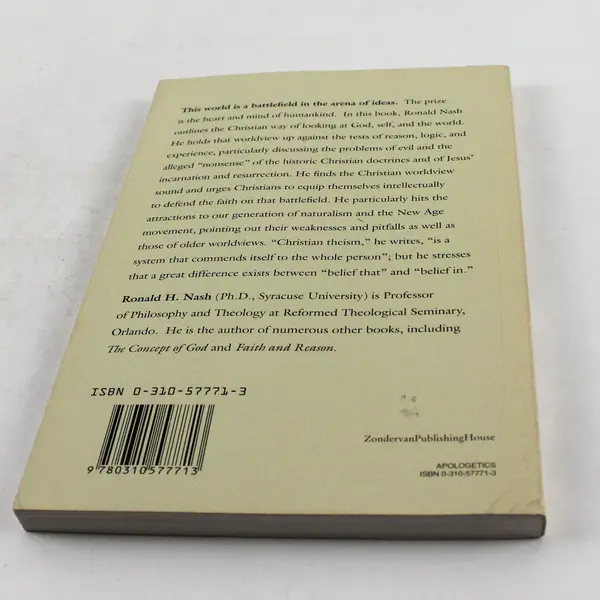 World Views in Conflict: Choosing Christianity - Ronald Nash