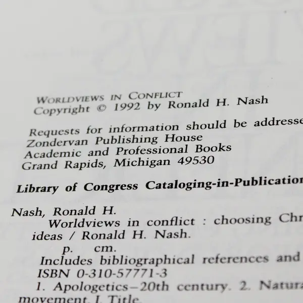 World Views in Conflict: Choosing Christianity - Ronald Nash