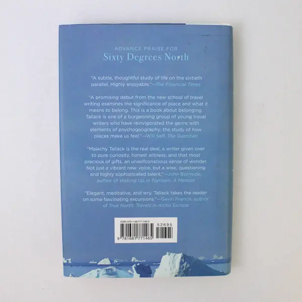 Sixty Degrees North by Malachy Tallack 2016 Hardcover Dust Jacket 1st Edition