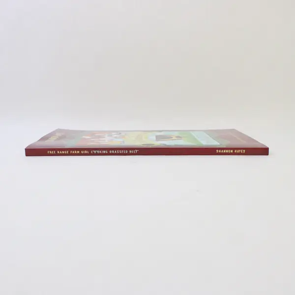 Free Range Farm Girl Cooking Grassfed Beef by Shannon Hayes 2014 Paperback Good