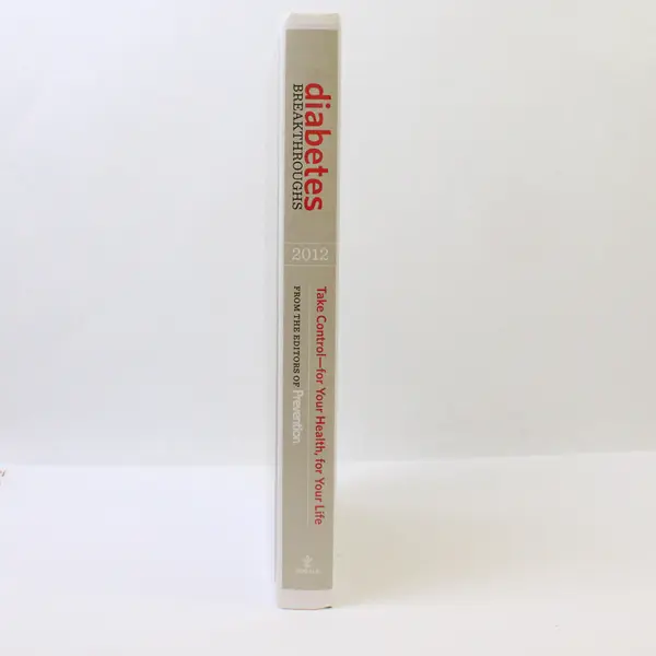 Diabetes Breakthroughs 2012 by Editors of Prevention Rodale Paperback