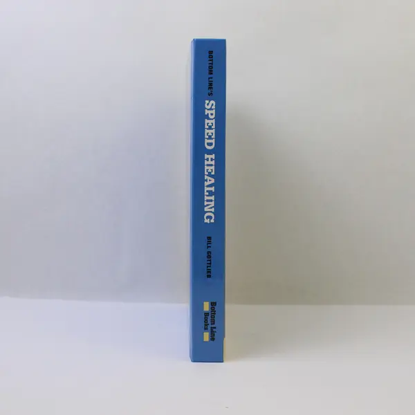 Bottom Line's Speed Healing Bill Gottlieb 2009 Hardcover Book