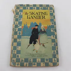 Vintage The Skating Gander by Alice Cooper Bailey 1927 Children's Hardcover Book