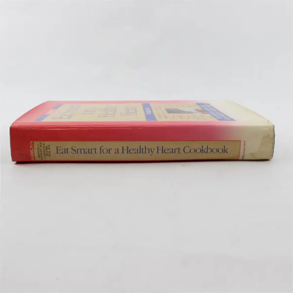 Eat Smart for a Healthy Heart Cookbook Denton Cooley Carolyn Moore 1987 HC DJ