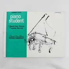 Piano Student David Carr Glover Louise Garrow Music Book Primer Level 1968 PB