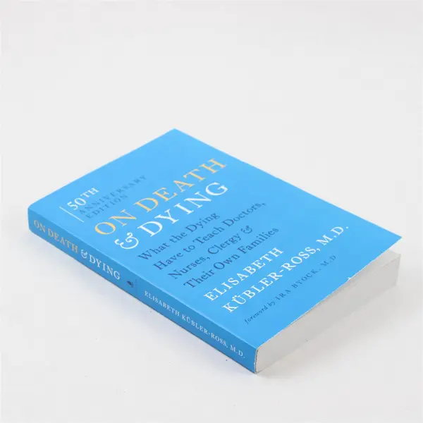 On Death & Dying 50th Anniversary Edition by Elisabeth Kübler-Ross (2019)