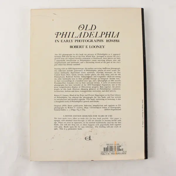 Old Philadelphia in Early Photographs 1839-1914 by Robert F. Looney 1976 PB