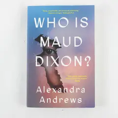 Who is Maud Dixon by Alexandra Andrews Paperback 2022