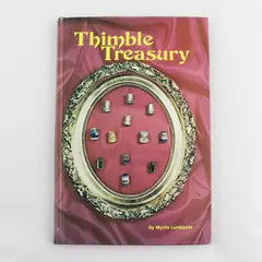 Thimble Treasury by Myrtle Lundquist 1975 Vintage Hardcover