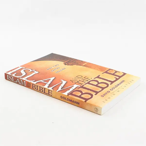 Islam and the Bible: Why Two Faiths Collide - Paperback By David Goldmann 