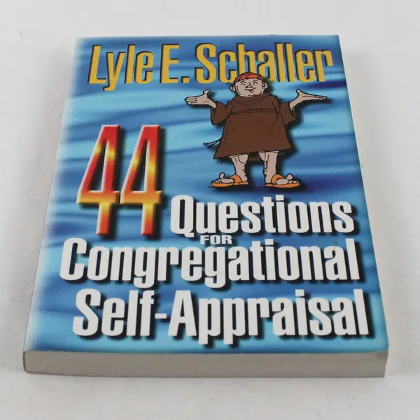 44 Questions for Congregational Self-Appraisal by Lyle E. Schaller - Softcover