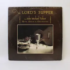 John Michael Talbot The Lord's Supper 12" Vinyl Record