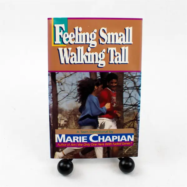 Feeling Small Walking Tall by Chapian, Marie
