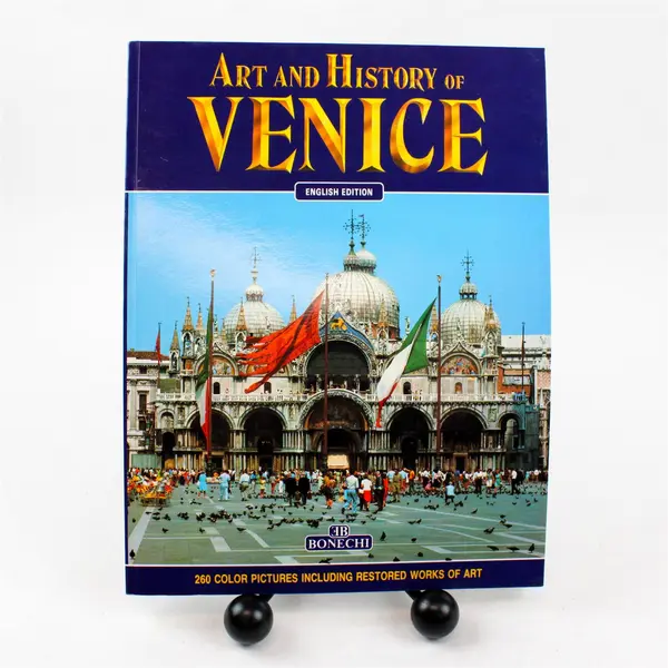 Art and History of Venice - Bonechi Art & History Collection Book