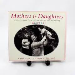 Mothers & Daughters Carol Saline Sharon J Wohlmuth 1997 1st Edition Hardcover DJ