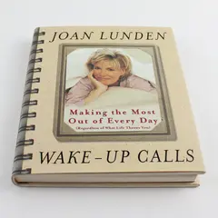 Wake-Up Calls by Joan Lunden 2001 Hardcover Dust Jacket Autobiography & Advice 