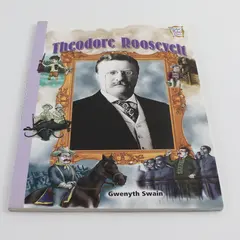 Theodore Roosevelt by Gwenyth Swain 2005 Paperback History Maker Bios Series 