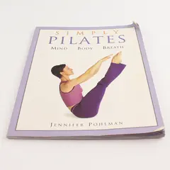 Simply Pilates By Jennifer Pohlman Paperback Book