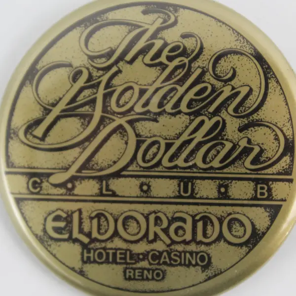 Vintage Pinback Button The Golden Dollar Club El Dorado Hotel Casino In Reno