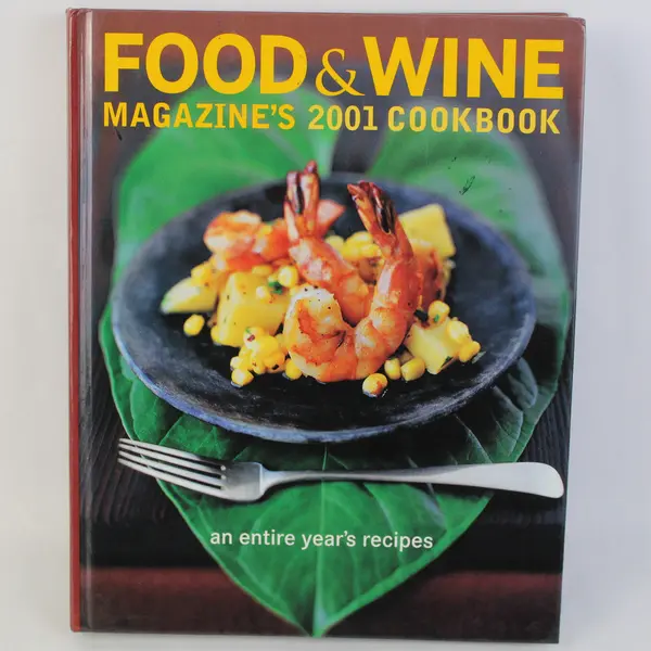 American Express Food & Wine Magazine's 2001 Cookbook Hardcover