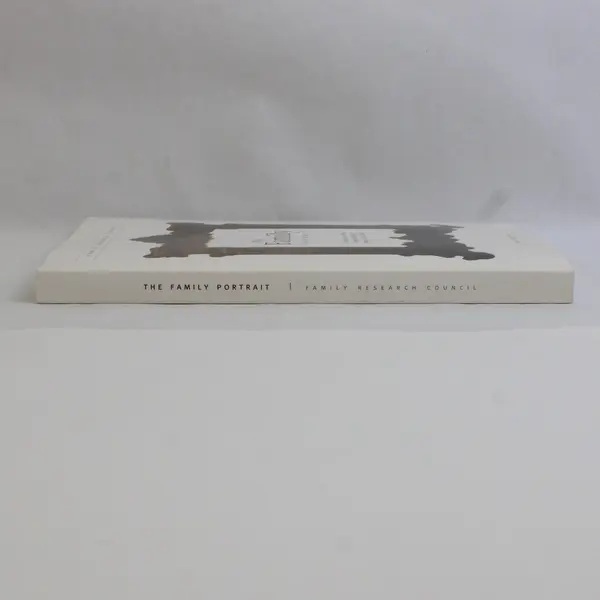 The Family Portrait: A Compilation of Data Family Research Council PB 2002