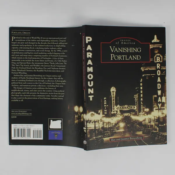Images Of America Vanishing Portland by Ray and Jeanna Bottenberg 2008 PB