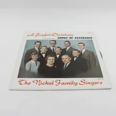 Nickel Family Singers A Joyful Christian Songs of Assurance 12" Vinyl Record