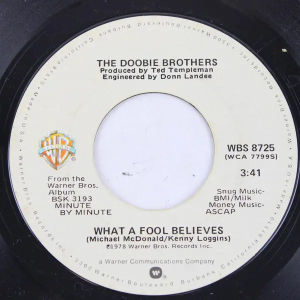 The Doobie Brothers  What a Fool Believes / Don't Stop To Watch The Wheels
