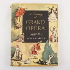 Vintage 1946 A Treasury of Grand Opera edited by Henry W Simon W/7 Operas PB