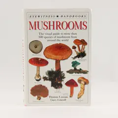 Mushrooms A Visual Guide Thomas Laessoe Gary Lincoff 1998 Softcover Good