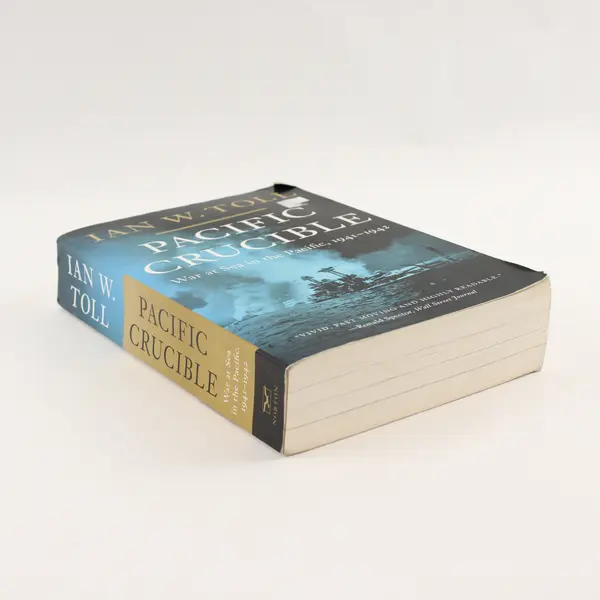 Pacific Crucible War at Sea in the Pacific 1941-1942 Ian W Toll 2012 Paperback