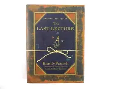 The Last Lecture Randy Pausch Jeffrey Zaslow 2008 Hyperion First Edition HC DJ