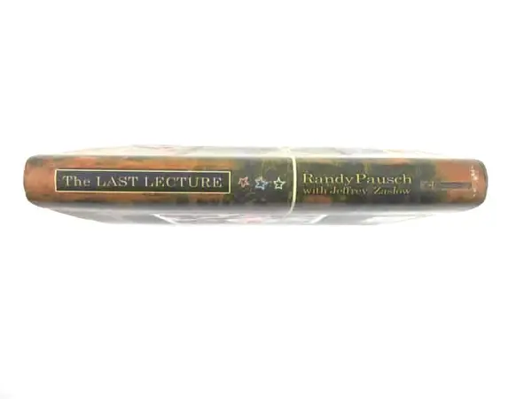 The Last Lecture Randy Pausch Jeffrey Zaslow 2008 Hyperion First Edition HC DJ