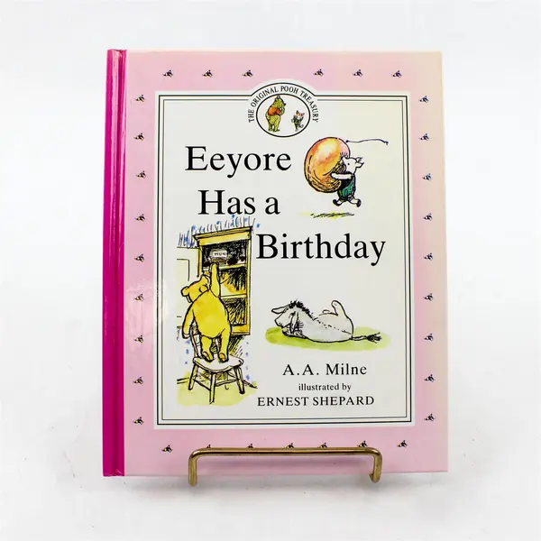 Eeyore Has a Birthday A.A. Milne Hardcover Children's Book 