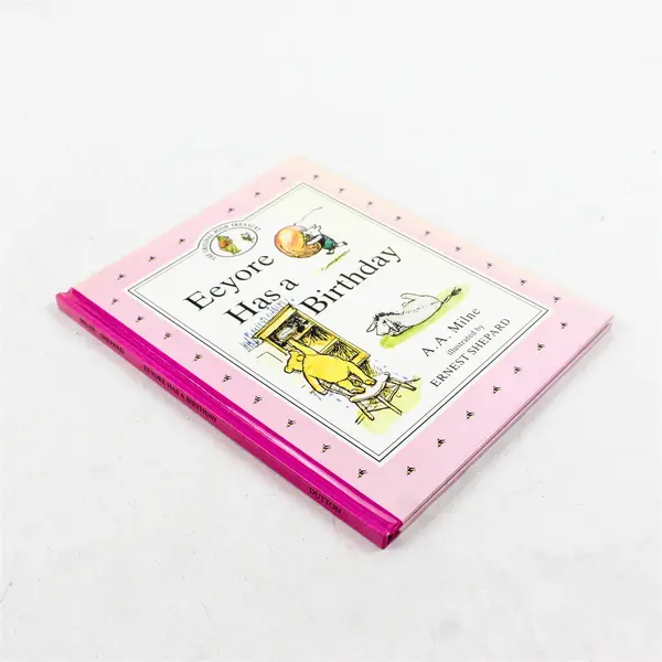 Eeyore Has a Birthday A.A. Milne Hardcover Children's Book 