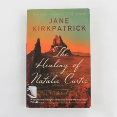 The Healing of Natalie Curtis Jane Kirkpatrick 2021 PB Historical Fiction