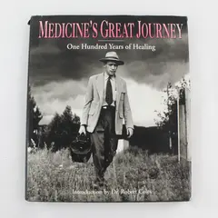 Medicine's Great Journey 100 Years of Healing Smolan & Moffitt 1992 HC DJ 1st Ed