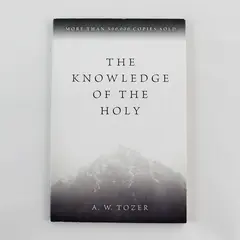 Knowledge of the Holy A W Tozer Paperback HarperOne
