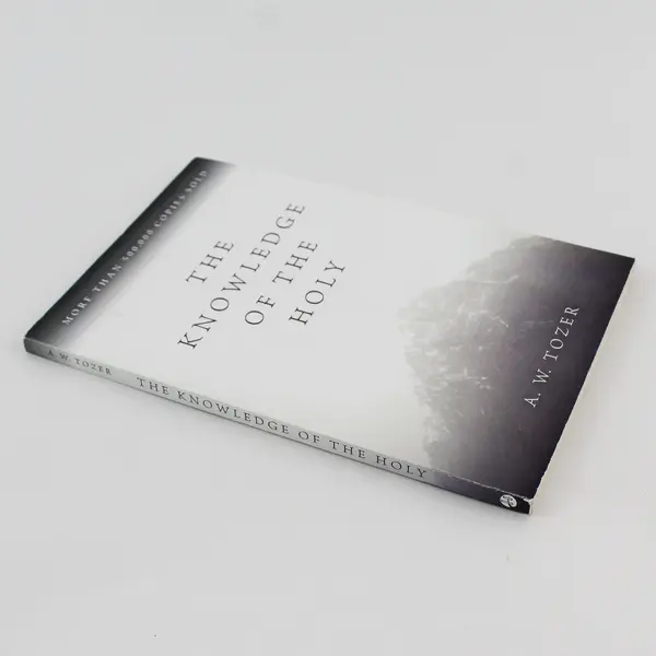 Knowledge of the Holy A W Tozer Paperback HarperOne