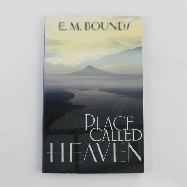 Vintage A Place Called Heaven by E M Bounds 2003 Paperback Good