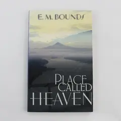Vintage A Place Called Heaven by E M Bounds 2003 Paperback Good